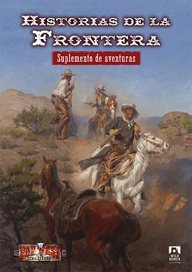 FAR WEST: HISTORIAS DE LA FRONTERA