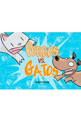 PERROS VS GATOS VOL. 1