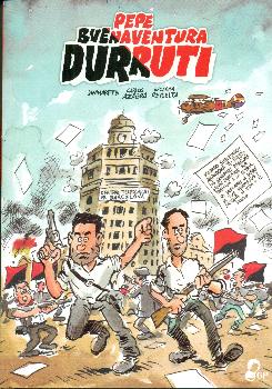 PEPE BUENAVENTURA DURRUTI