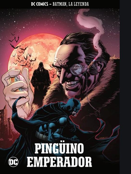 BATMAN, LA LEYENDA 31: PINGÜINO EMPERADOR