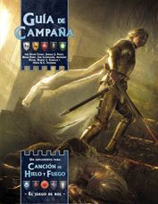 CANCION DE HIELO Y FUEGO: GUIA DE CAMPAÑA