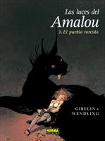 LAS LUCES DEL AMALOU 3. EL PUEBLO TORCIDO