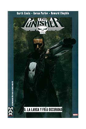 MAX PUNISHER 09. LA LARGA Y FRIA OSCURIDAD