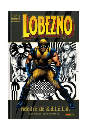 LOBEZNO 02: AGENTE DE SHIELD  (MARVEL DELUXE)