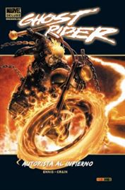 Marvel Deluxe. Ghost Rider. Autopista al infierno