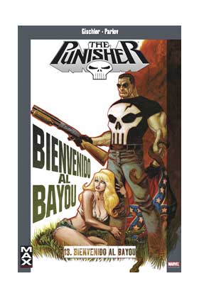 MAX PUNISHER 13. BIENVENIDO A BAYOU