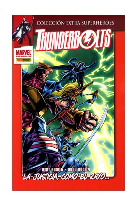 THUNDERBOLTS 01: LA JUSTICIA....¡COMO EL RAYO!