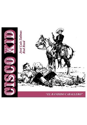 CISCO KID 12: EL BANDIDO CABALLERO