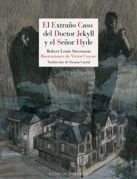 EL EXTRAÑO CASO DEL DOCTOR JEKYLL Y EL SEÑOR HYDE