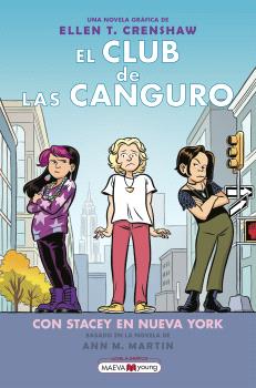 EL CLUB DE LAS CANGURO 14: CON STACEY EN NUEVA YORK