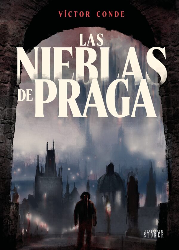 LAS NIEBLAS DE PRAGA