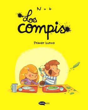 LOS COMPIS 1. PRIMER TURNO