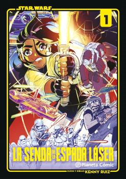 STAR WARS. LA SENDA DEL SABLE DE LUZ Nº 01 (MANGA)