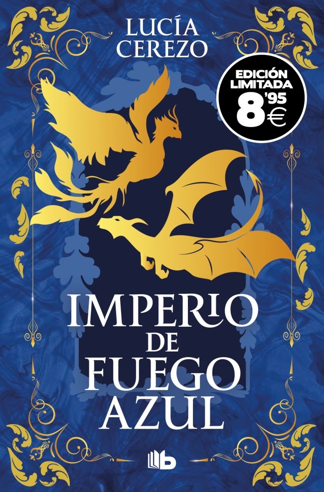 IMPERIO DE FUEGO AZUL (EDICIÓN LIMITADA · BLACK FRIDAY) (SAGA FÉNIX & DRAGÓN 1)