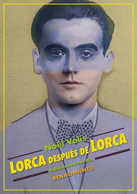 LORCA DESPUÉS DE LORCA
