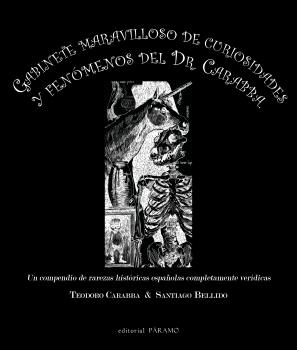 GABINETE MARAVILLOSO DE CURIOSIDADES Y FENÓMENOS DEL DR. CARABBA