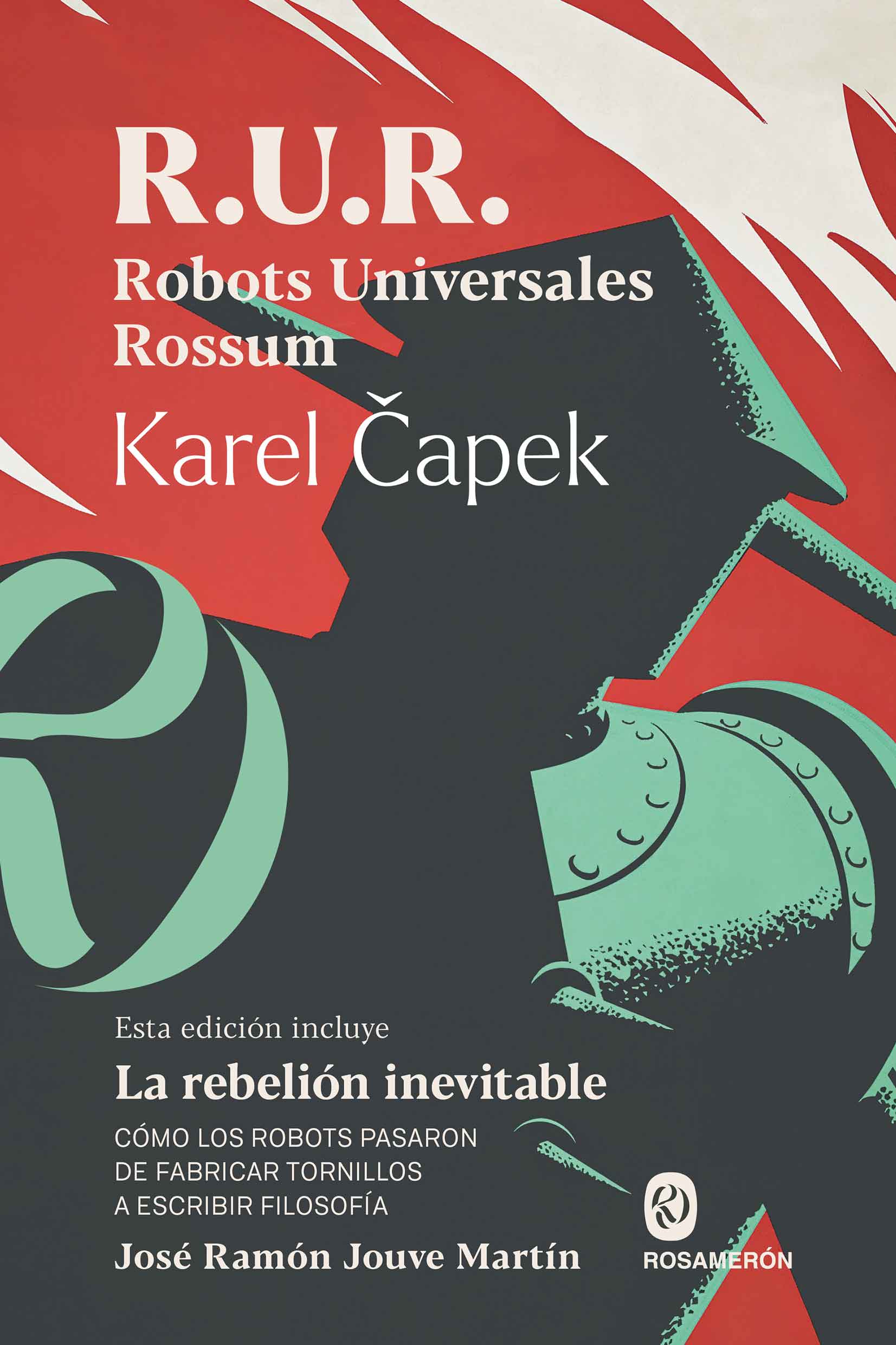 R.U.R. ROBOTS UNIVERSALES ROSSUM