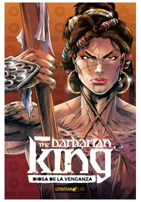THE BARBARIAN KING 03 DIOSA DE LA VENGANZA