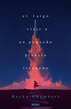 EL LARGO VIAJE A UN PEQUEÑO PLANETA IRACUNDO