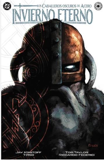 DC ELSEWORDLS. CABALLEROS OSCUROS DE ACERO:INVIERNO ETERNO