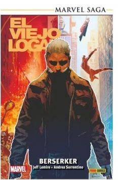 MARVEL SAGA TPB. EL VIEJO LOGAN 1 BERZERKER