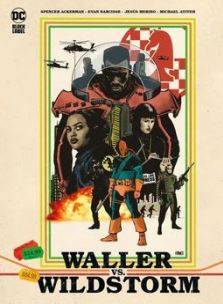 DC BLACK LABEL WALLER VS. WILDSTORM