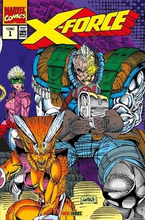 X-FORCE 1. UNA FUERZA A TENER EN CUENTA (MARVEL GOLD)