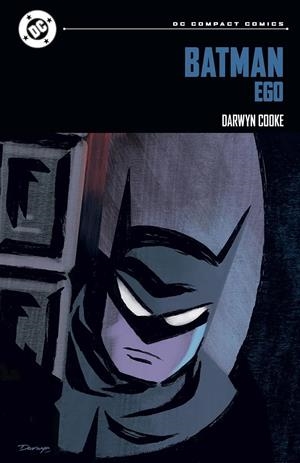 DC COMPACT. BATMAN. EGO Y OTRAS HISTORIAS