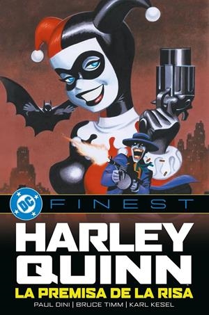 DC FINEST HARLEY QUINN LA PREMISA DE LA RISA