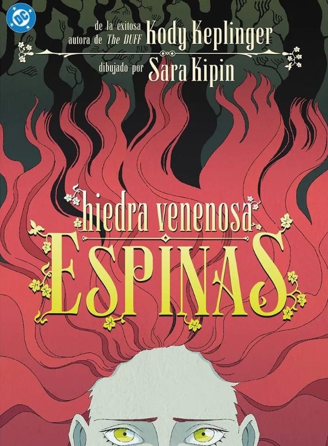 DC YOUNG ADULTS. HIEDRA VENENOSA: ESPINAS
