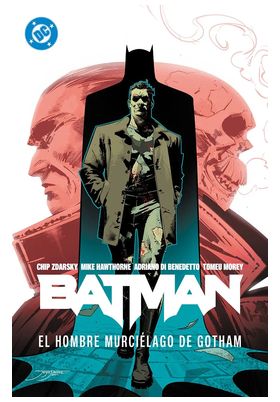 DC PREMIERE AMANECER DE DC. BATMAN 02 EL HOMBRE MURCIELAGO DE GOTHAM