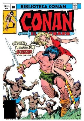 BIBLIOTECA CONAN 18 CONAN EL BARBARO  1979-80