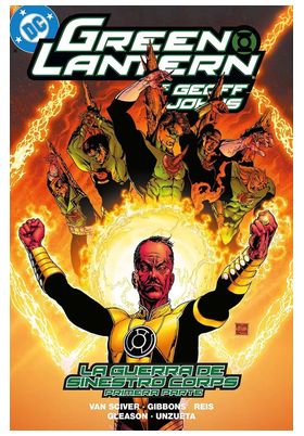 BIBLIOTECA GREEN LANTERN DE GEOFF JOHNS 06 LA GUERRA DE LOS SINESTRO CORPS. 1º P