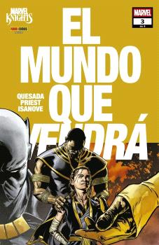 MARVEL KNIGHTS. EL MUNDO QUE VENDRA 03 DE 06
