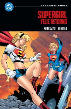 DC COMPACT. SUPERGIRL: FELIZ RETORNO