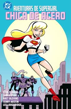 AVENTURAS DE SUPERGIRL: CHICA DE ACERO