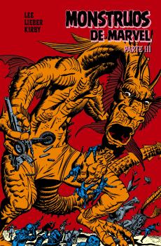 MONSTRUOS MARVEL DE STAN LEE, LARRY LIEBER Y JACK KIRBY 03 (MARVEL LIMITED EDITI