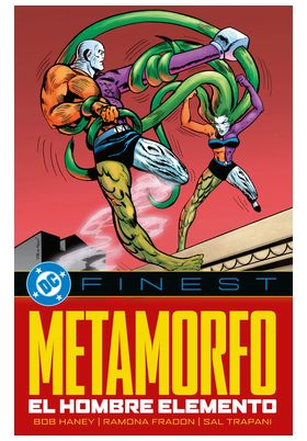 DC FINEST. METAMORFO: EL HOMBRE ELEMENTO