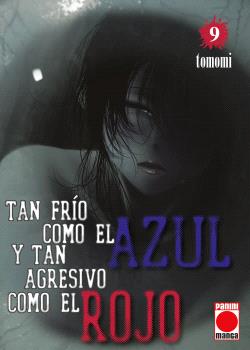 TAN FRIO COMO EL AZUL Y TAN AGRESIVO COMO EL ROJO 09