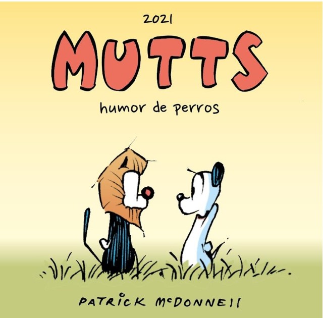 MUTTS 2021 HUMOR DE PERROS