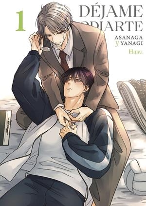 DEJAME ODIARTE: ASANAGA Y YANAGI 01