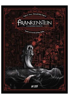 FRANKENSTEIN, O EL MODERNO PROMETEO
