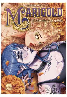 MARIGOLD EL VINCULO Y LA GRIETA