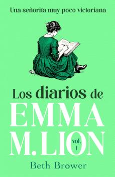 LOS DIARIOS DE EMMA M. LION 1 (EL DIARIO DE EMMA M. LION 1)