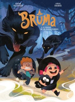 BRUMA 02. EL BOSQUE DE LAS ALMAS PERDIDAS