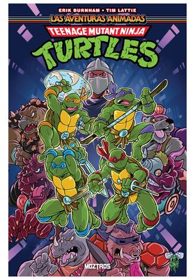 TEENAGE MUTANT NINJA TURTLES : LAS AVENTURAS ANIMADAS -  VOL.1