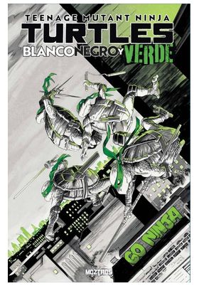 TMNT: BLANCO NEGRO Y VERDE