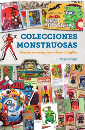 COLECCIONES MONSTRUOSAS GRANDES RECUERDOS PARA ECHARSE A TE