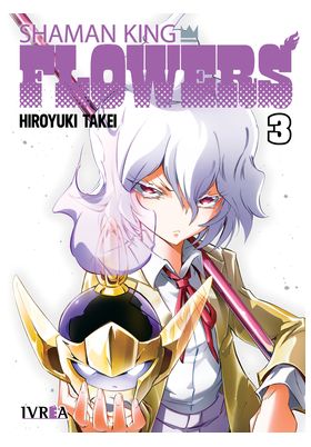 SHAMAN KING: FLOWERS Vol.03