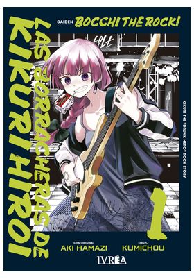 BOCCHI THE ROCK! LAS BORRACHERAS DE KIKURI HIROI VOL 01